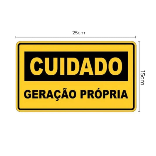 Placa Cuidado Geração Própria 25x15cm MEUGERADOR