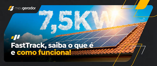 Fast Track na Energia Solar, o que é e como funciona? MeuGerador