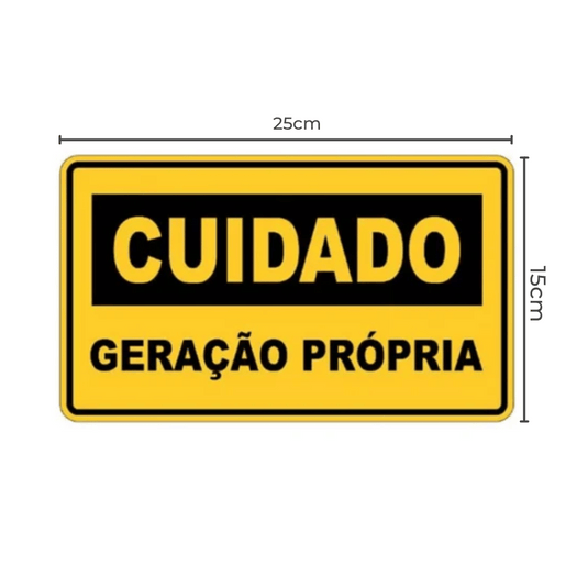 PLACA CUIDADO GERACÃO PRÓPRIA 25x15 CM