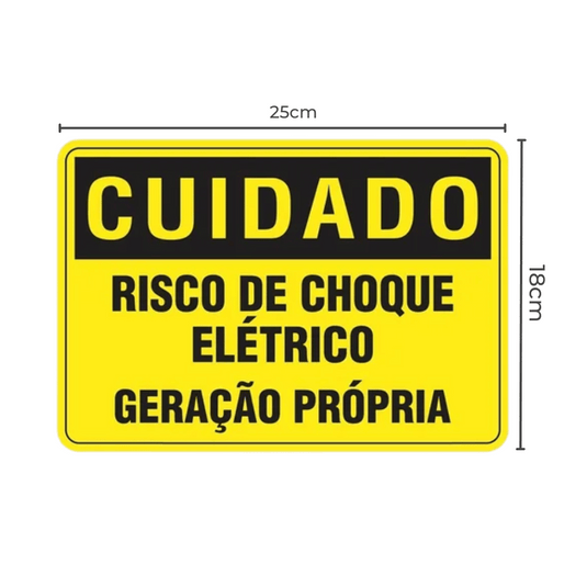 PLACA CUIDADO GERACÃO PRÓPRIA - RISCO DE CHOQUE ELÉTRICO 25x18 CM